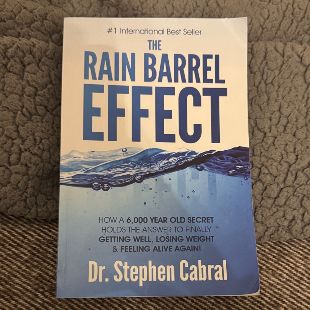The Rain Barrel Effect Book by Dr. Stephen Cabral